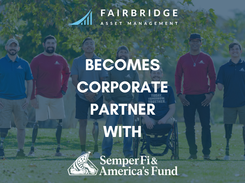 Fairbridge Asset Management Becomes Corporate Partner for Semper Fi Americas Fund